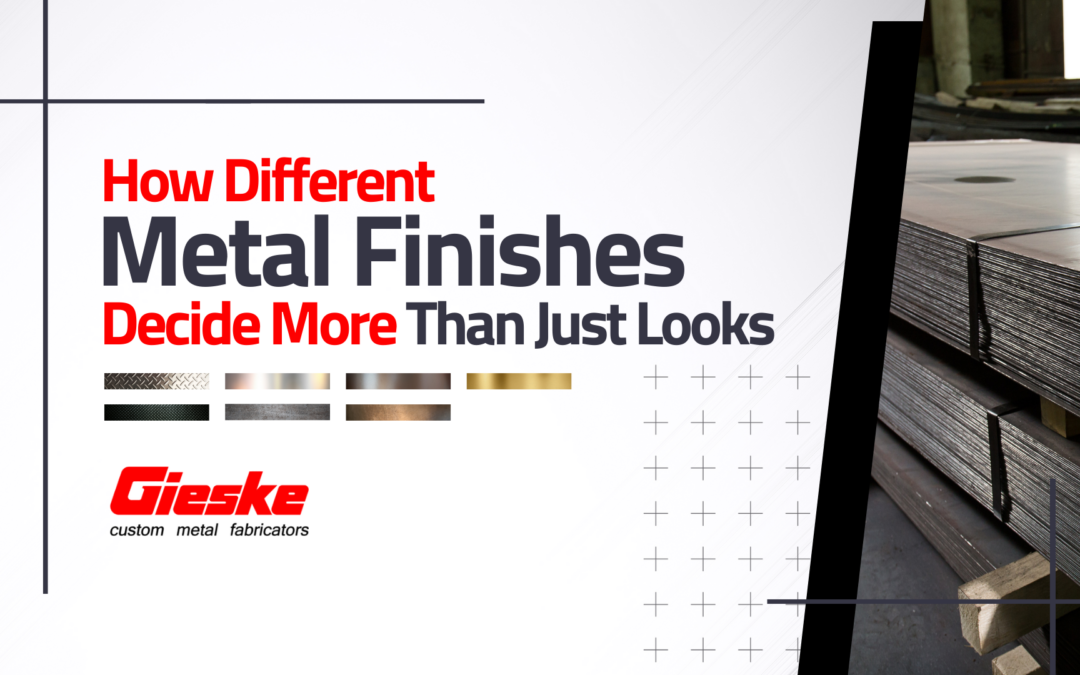 How Different Metal Finishes Decide More Than Just Looks